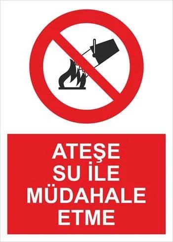 Ateşe Su ile Müdahale Etme