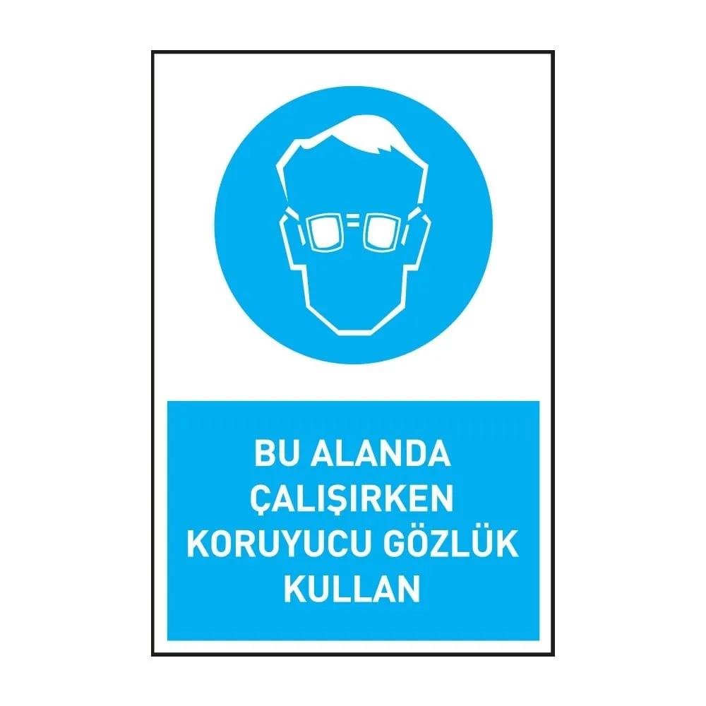 Bu Alanda Çalışırken Koruyucu Gözlük Kullan