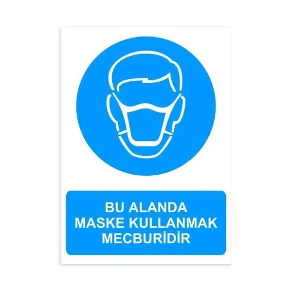 Bu Alanda Maske Takmak Mecburidir