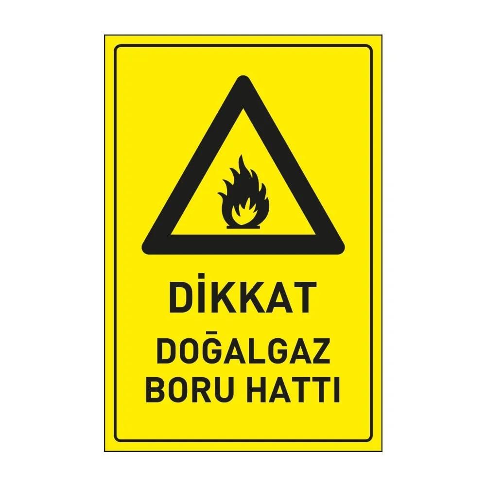 Dikkat Doğalgaz Boru Hattı Levhası