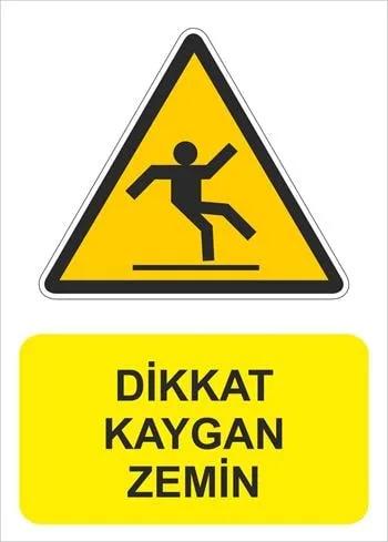 Dikkat Kaygan Zemin
