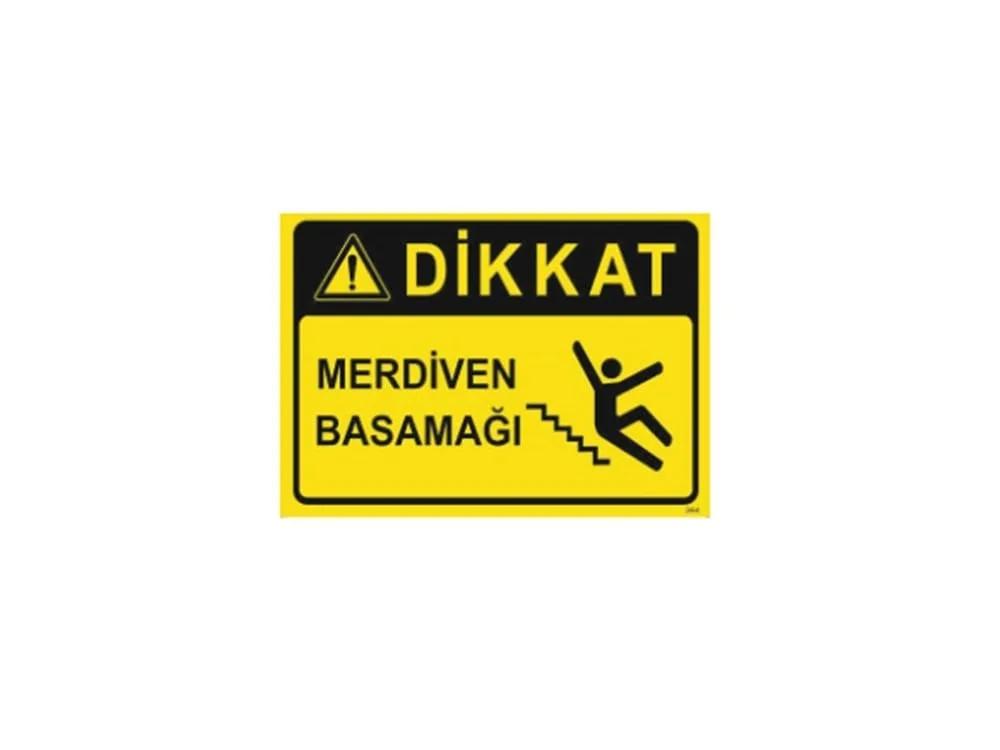 Dikkat Merdiven Basamağı Levhası