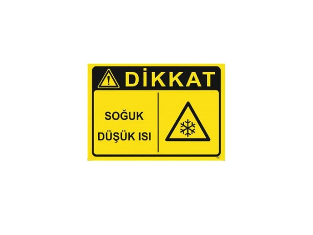 Dikkat Soğuk Düşük Isı Levhası