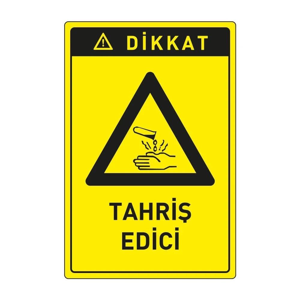 Dikkat Tahriş Edici Levhası
