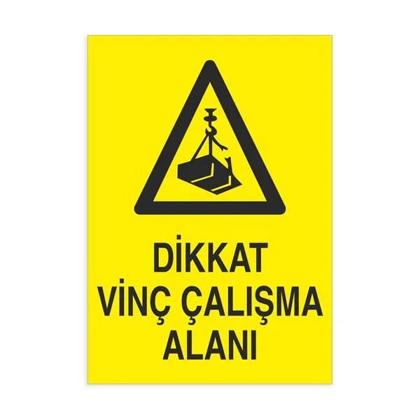 Dikkat Vinç Çalışma Alanı