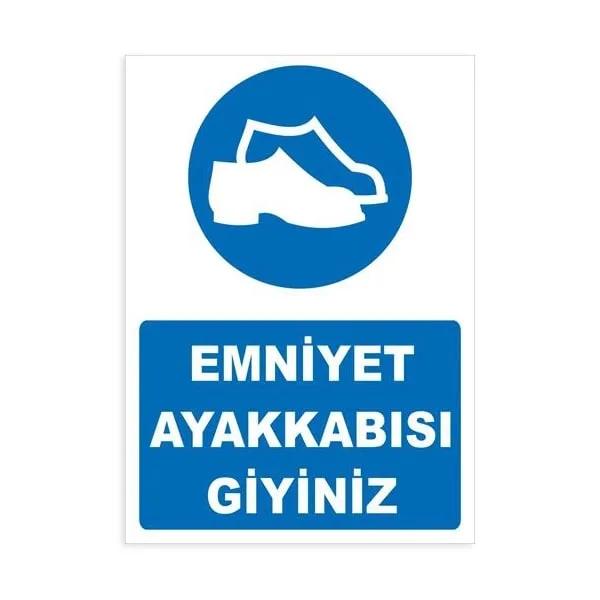 Emniyet Ayakkabısı Giyiniz