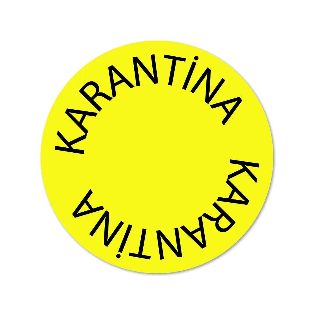 Karantina Etiketi - Stickeri