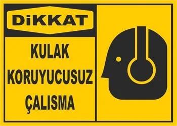 Kulak Koruyucusuz Çalışma