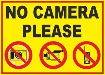 No Camera Please