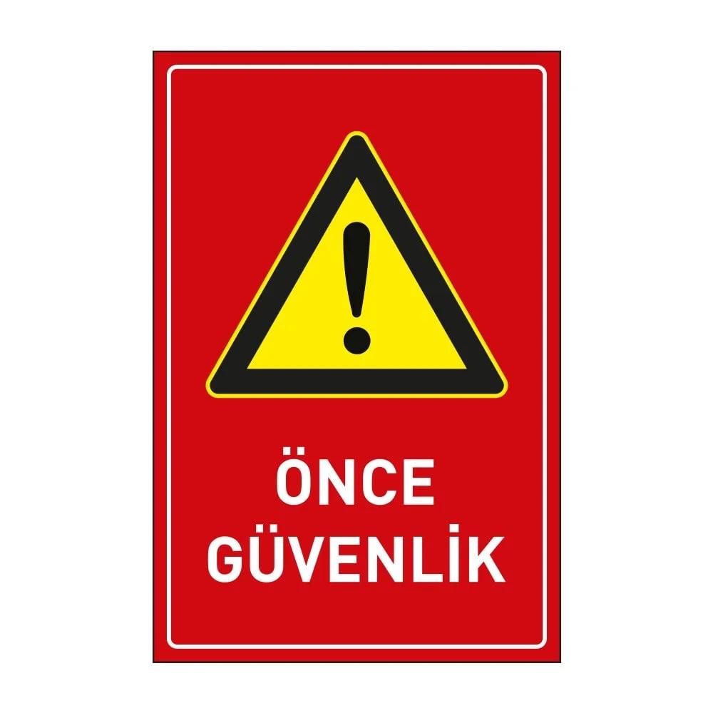 Önce Güvenlik Levhası