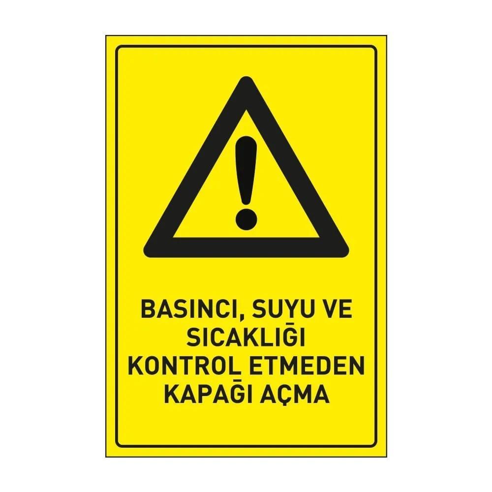 Basıncı Suyu ve Sıcaklığı Kontrol Etmeden Kapağı Açma Levhası