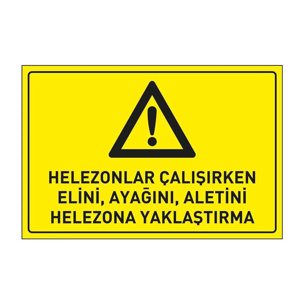 Helezonlar Çalışırken Elini Ayağını Aletini Helezona Yaklaştırma Levhası