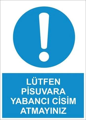 Lütfen Pisuvara Yabancı Cisim Atmayınız