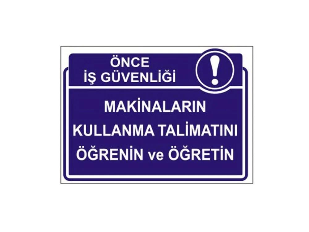 Makinaların Kullanma Talimatını Öğrenin ve Öğretin Levhası