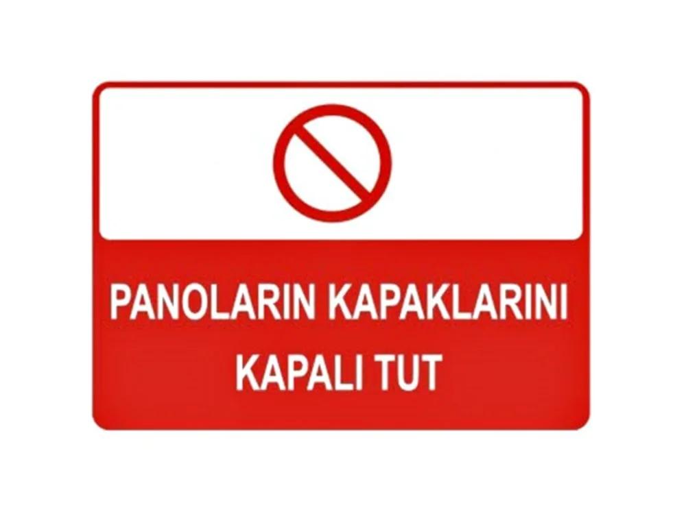 Panoların Kapaklarını Kapalı Tut Levhası