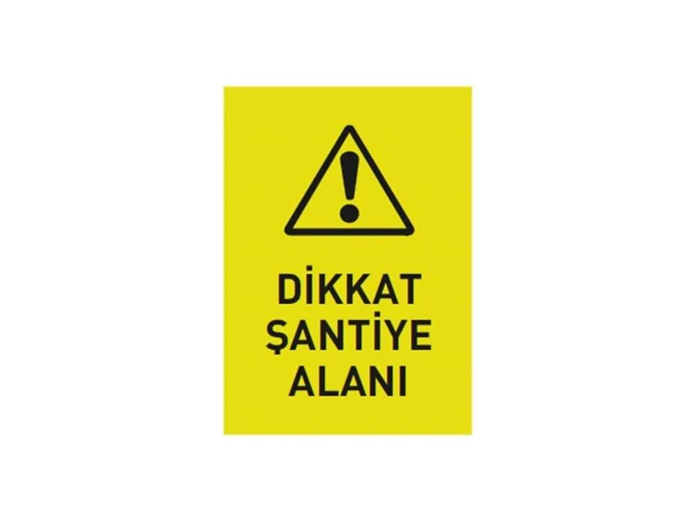 Şantiye Alanı Levhası
