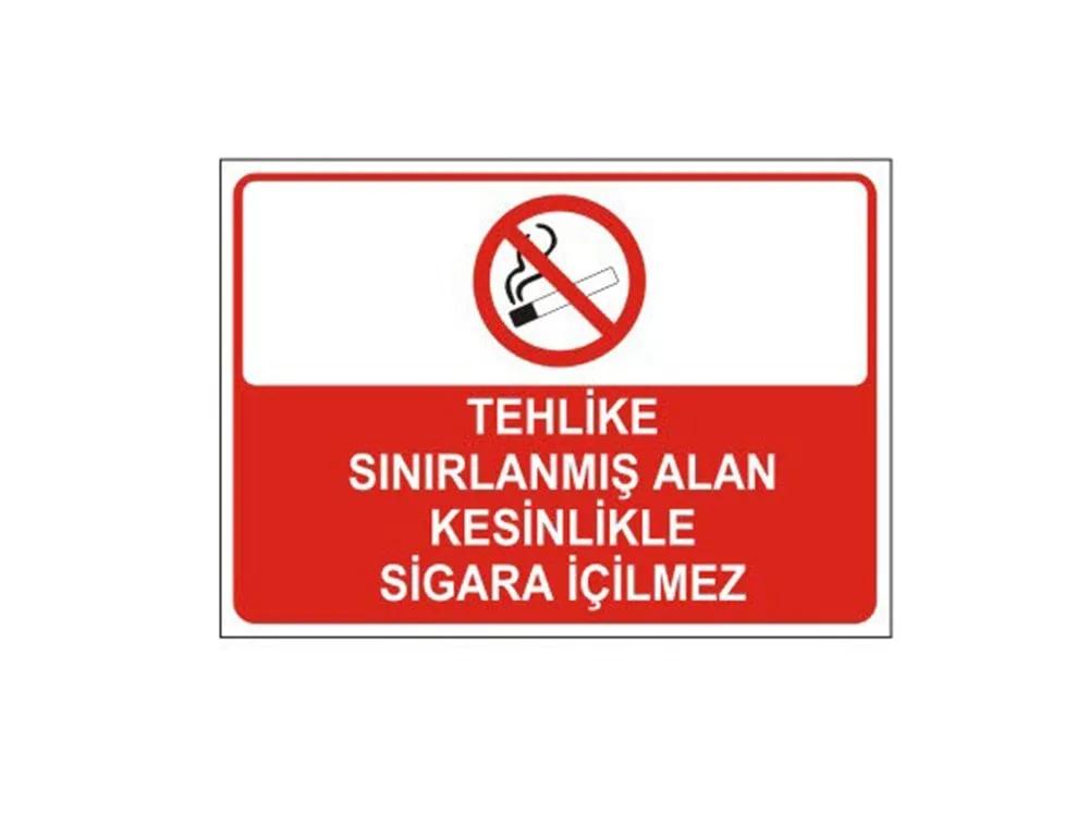 Tehlike Sınırlanmış Alan Kesinlikle Sigara İçilmez Levhası
