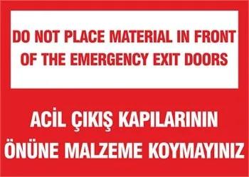 Yangın Çıkış Kapılarının Önüne Malzeme Koymayınız