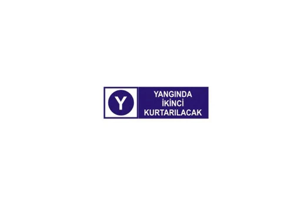 Yangında İkinci Kurtarılacak Levhası