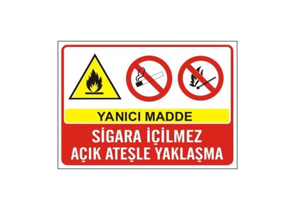 Yanıcı Madde Sigara İçilmez Açık Alev Yasaktır Levhası