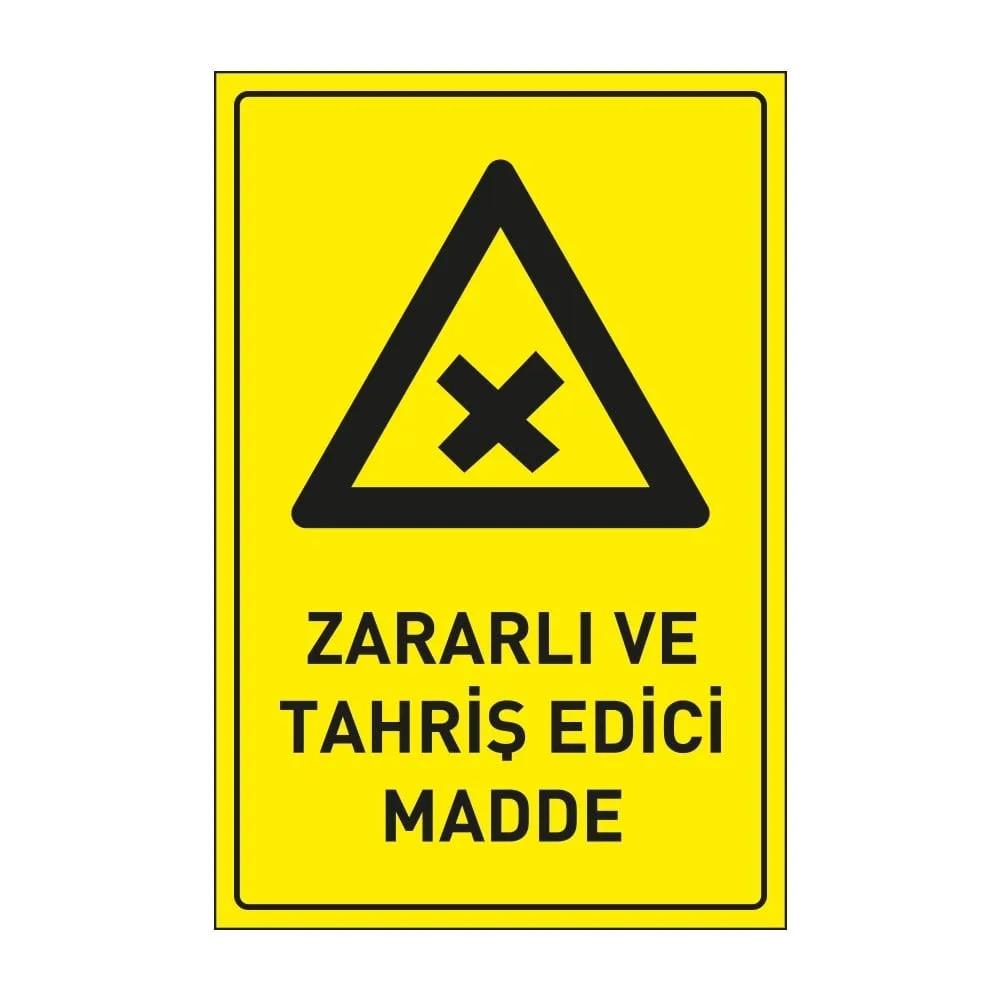 Zararlı ve Tahriş Edici Madde Levhası